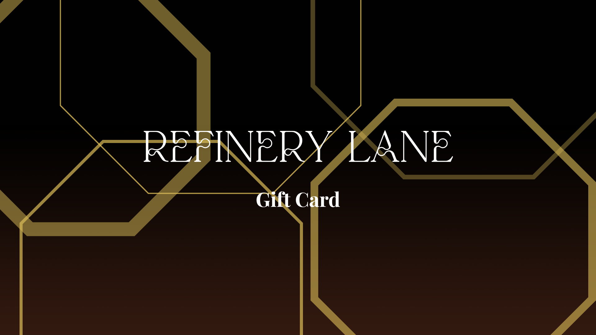 Refinery Lane Gift Card